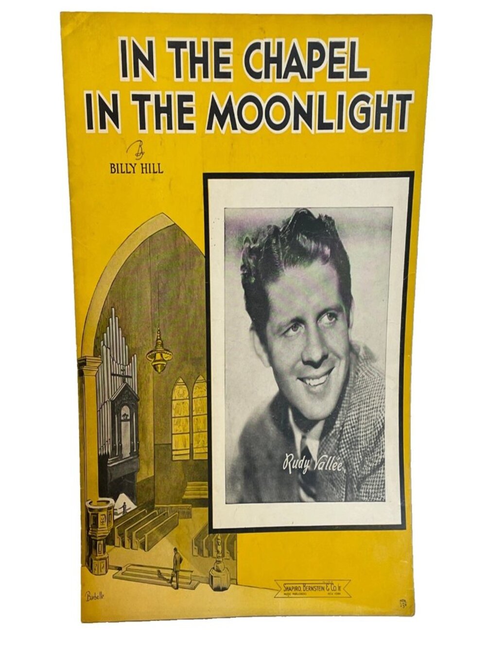 Sheet Music 1936 In The Chapel In The Moonlight Rudy Vallee Billy Hill Vintage